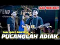 Download Lagu Lagu Minang - Pulanglah Adiak (Live Ngamen) . Nando Satoko Ft. Mubai