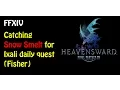 FFXIV - Catching Snow Smelt for Ixali daily quest Fishing