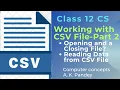 CSV FILES IN PYTHON CLASS 12 HOW TO READ DATA FROM CSV FILE IN PYTHON COMPUTER SCIENCE PART-2