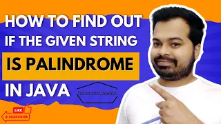 Check if given String is Palindrome in Java Google SDET Round 2 Interview Question