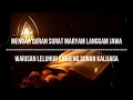 Download Lagu Ngaji Langgam Jawa Quran Surat (Q.S) Maryam - Warisan Kanjeng Sunan Kalijaga