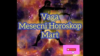 mesecni horoskop mart vaga