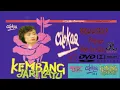 Download Lagu CilokaQ Sakra | Musafir 2 Voc : Baiq Mariani \u0026 Sarma Album :TAPE/Vita  Kaset  [ KeMBaG  JaRi  LaYu ]