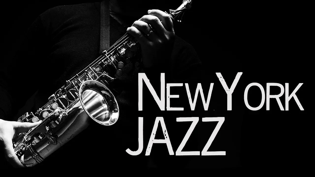 New York Jazz • Jazz Saxophone Instrumental Music • Jazz Standards New York Jazz • Jazz Saxophone Instrumental Music • Jazz Standards