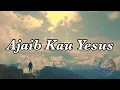 Download Lagu Ajaib Kau Tuhan - Gloria Trio