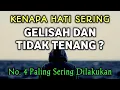 Download Lagu 8 Hal Penyebab Hati Gelisah Dan Tidak Tenang Menurut Islam | No. 4 Banyak Yang Melakukannya, Hindari