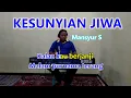 Download Lagu KESUNYIAN JIWA - MANSYUR S - KARAOKE Cover Pa800