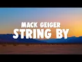 Mack Geiger - String By