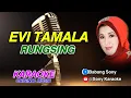 Download Lagu RUNGSING || EVI TAMALA || KARAOKE || @sonykaraokeofficial