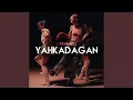 Lagu Yahkadagan
