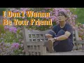 Download Lagu Tito Prisha Jr -  I Dont Wanna Be Your Friend (Official Lyric Video)