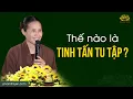 Download Lagu Cách nhận biết mức độ tinh tấn tu tập Phật Pháp của bản thân