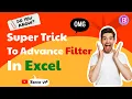 Excel Advanced Filter or Criteria How to use advanced filter in excel Dynamic Filter