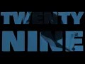 Download Lagu [TWENTY NINE]