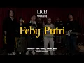 Download Lagu Feby Putri Session | Live! at Folkative