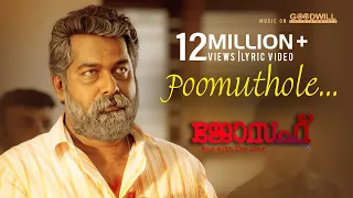 poomuthole lyric video joseph malayalam movie ranjin raj joju george m padmakumar