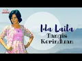 Download Lagu Ida Laila - Tangis Kerinduan (Official Music Video)