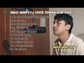 Download Lagu Dimas Senopati Acoustic Cover Slow Rock Terbaik Indonesia || Always - Forever And One