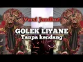 Download Lagu Golek liyane II cover tanpa kendang