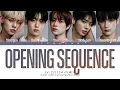 Download Lagu TXT (투모로우바이투게더) 'Opening Sequence' Lyrics (Color Coded Lyrics)
