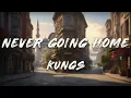 Download Lagu Kungs - Never Going Home (Lyrics)