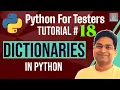 Python for Testers - Dictionaries in Python Python Dictionaries