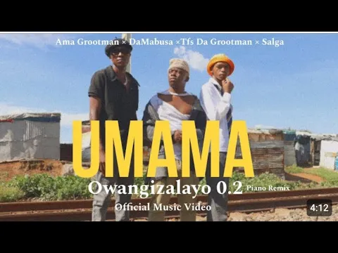 Download MP3 Ama Grootman, DaMabusa, Tfs Da Drootman \u0026 Salga - Umama Owangizalayo 0.2 Piano Remix