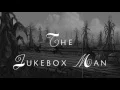 Download Lagu The Juke Box Man