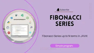 Fibonacci Series in Java Fibonacci Logic using Java Program