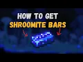 HOW TO GET SHROOMITE BARS IN TERRARIA