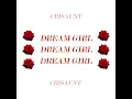 Download Lagu CRISAUNT - DREAM GIRL