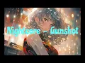 Nightcore - Gunshot