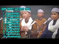 Download Lagu FULL ALBUM SHOLAWAT TERBARU 2024 || ASSUBHUBADA || VERSI GROUP HADROH PP. AL HIDAYAH SATRON