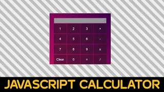 How to Make a Calculator Using JavaScript CSS