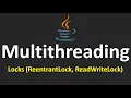 Multithreading in Java - 8 Locks ReentrantLock ReadWriteLock