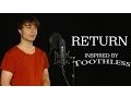 Download Lagu Alexander Rybak - Return  (inspired by Toothless)