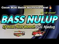 Download Lagu DJ CEK SOUND TERBARU 2022 VERSI BASS NULUP