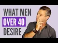 3 Qualities Men Over 40 Look For in a Woman