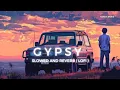 Download Lagu GYPSY -  Balam Thanedar  | Slowed+Reverb (Lofi) Song | Haryanvi Song | GD Kaur Ft.Pranjal Dahiya