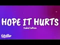 Download Lagu Isabel LaRosa – Hope It Hurts (Lyrics)