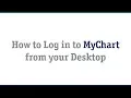 How to Log in to MyChart from your Desktop