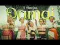 Download Lagu 5 Wanita - Damai (Official Music Video)
