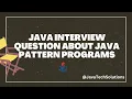 Top Pattern Programs in Java For Printing Patterns Interview Questions Basic Java Program
