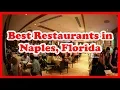 5 Best Restaurants in Naples Florida US Love Is Vacation
