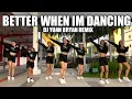 Download Lagu BETTER WHEN I'M DANCING (Meghan Trainor) | DJ Yuan Bryan Remix | Tiktok Viral | Danza Carol Angels