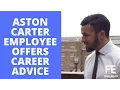 Aston Carter Employee Offers Career Advice First Employ