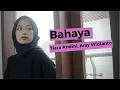 Download Lagu Arsy Widianto, Tiara Andini - Bahaya ( Cover by Aqila Jessenia)