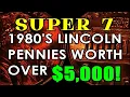SUPER 7 1980 s Lincoln Pennies Worth 5 000 - Look For These No One Else Is