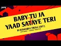 Lagu Baby Tu Ja x Yaad Sataye Teri ( Troll Edit) #trending #Powerzone #troll