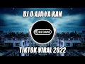 Download Lagu FYP TIKTOK DJ O AJA YA KAN YOUNG LEX VIRAL KANE